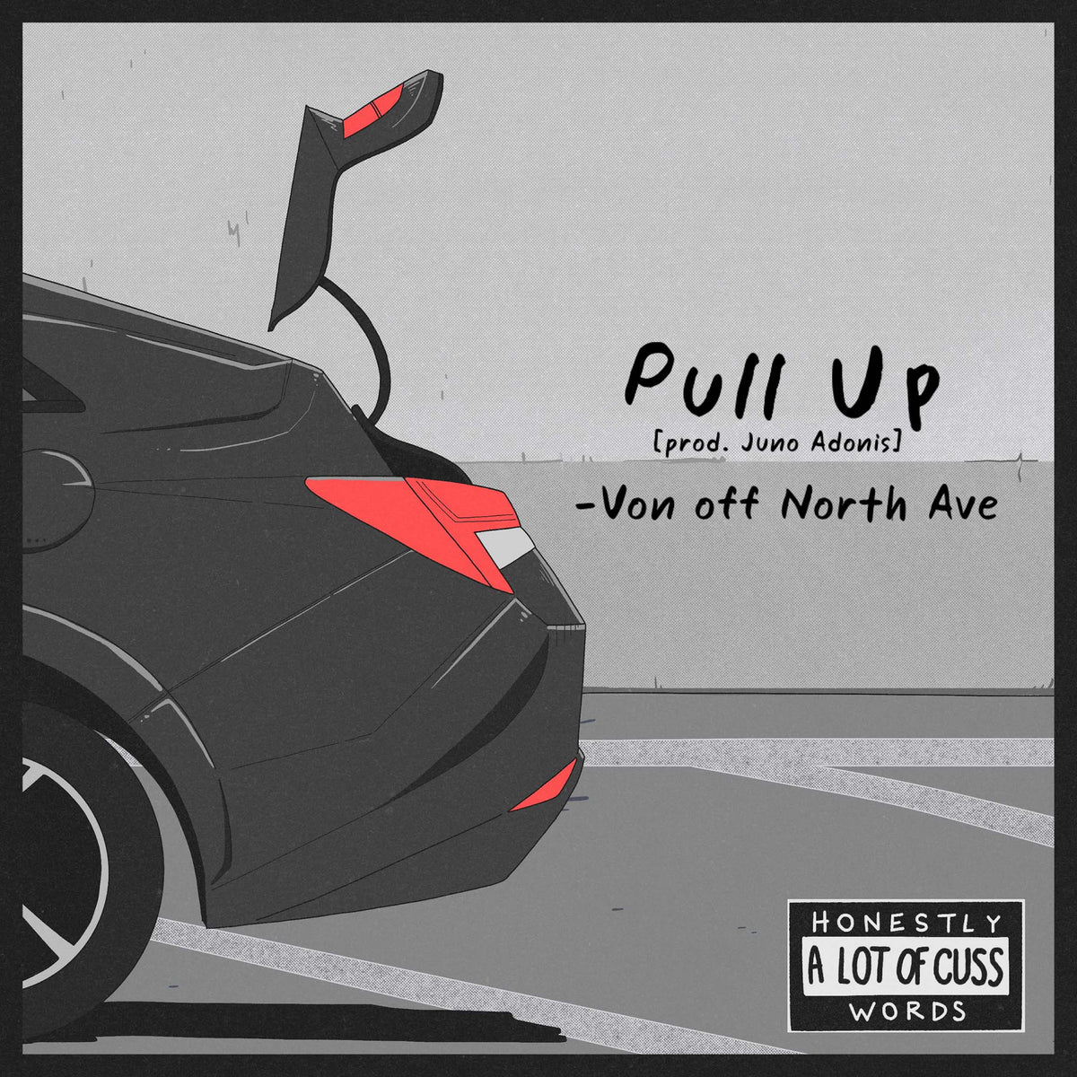 Von off North Ave - Pull Up (digital single)